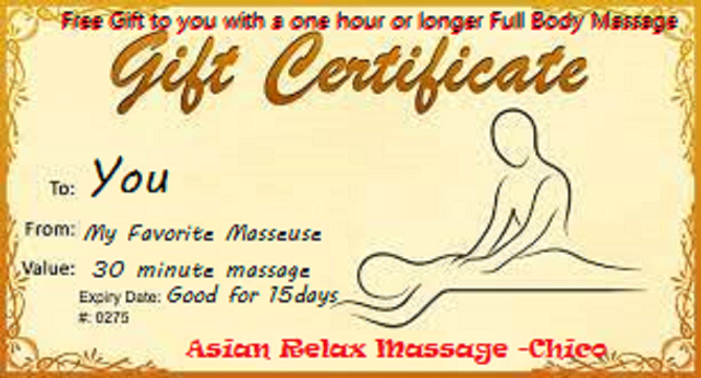 Pcture of Free 30 minute massage Gift Certificate you reacive with purchase of one hour or longer massage. Asian Relax Massage, Chico California